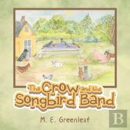 The Crow And The Songbird Band
