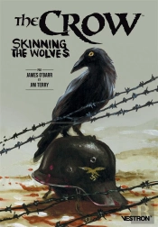 The Crow : Skinning The Wolves