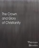 The Crown And Glory Of Christianity