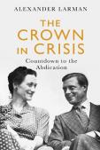 The Crown In Crisis - As Seen On Channel 4â€™S Edward Vs George