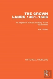 The Crown Lands 1461-1536
