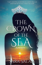 The Crown Of The Sea, A Novel