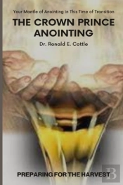 The Crown Prince Anointing