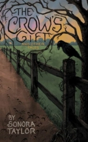 The Crow'S Gift And Other Tales