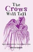 The Crows Will Tell