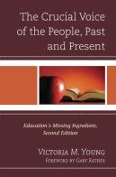 The Crucial Voice Of The People, Past And Present