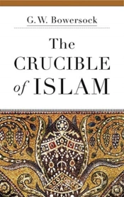 The Crucible Of Islam