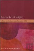 The Crucible Of Religion
