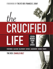 The Crucified Life