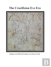 The Crucifixion Eve Era