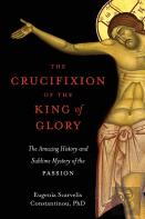 The Crucifixion Of The King Of Glory