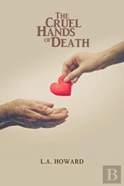 The Cruel Hands Of Death