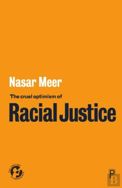Bertrand.pt - The Cruel Optimism Of Racial Justice