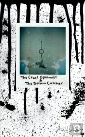 The Cruel Optimist & The Dream Catcher