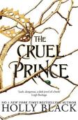 The Cruel Prince (A Novel Of Elfhame)