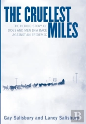 The Cruelest Miles