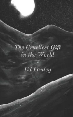 Bertrand.pt - The Cruellest Gift In The World