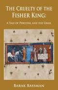 The Cruelty Of The Fisher King