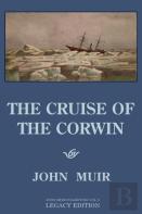 The Cruise Of The Corwin - Legacy Edition