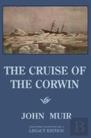 The Cruise Of The Corwin - Legacy Edition