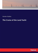 The Cruise Of The Land Yacht