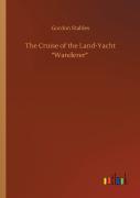 The Cruise Of The Land-Yacht ''Wanderer''