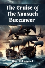 The Cruise Of The Nonsuch Buccaneer (Edition2024)