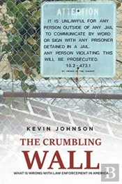 The Crumbling Wall:  What Is Wrong With