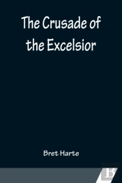 The Crusade Of The Excelsior