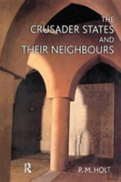 Bertrand.pt - The Crusader States And Their Neighbours