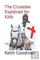 The Crusades Explained For Kids