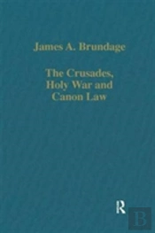 The Crusades, Holy War And Canon Law