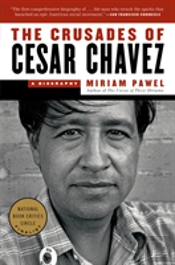 The Crusades Of Cesar Chavez