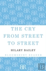 The Cry From Street To Street