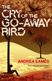 The Cry Of The Go-Away Bird
