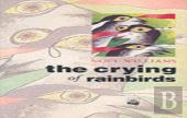 The Crying Of Rainbirds