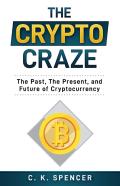 The Crypto Craze