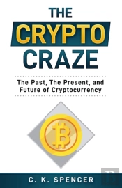 The Crypto Craze