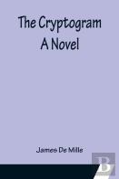 The Cryptogram; A Novel