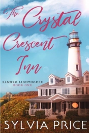 The Crystal Crescent Inn Book 1 (Sambro Lighthouse Book 1)