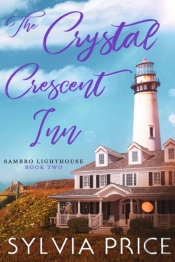 The Crystal Crescent Inn Book 2 (Sambro Lighthouse Book 2)