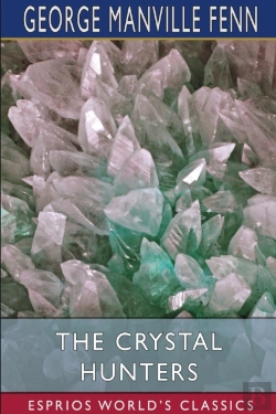 Bertrand.pt - The Crystal Hunters (Esprios Classics)