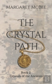 The Crystal Path: Book 2 Crystals Of The