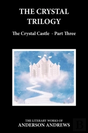 The Crystal Trilogy, The Crystal Castle