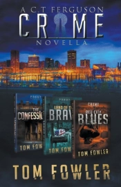 The C.T. Ferguson Crime Novella Collecti