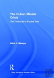 The Cuban Missile Crisis