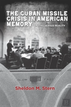 Bertrand.pt - The Cuban Missile Crisis In American Memory