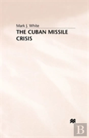 The Cuban Missile Crisis