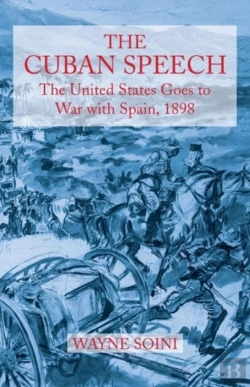 Bertrand.pt - The Cuban Speech:The United States Goes To War With Spain, 1898