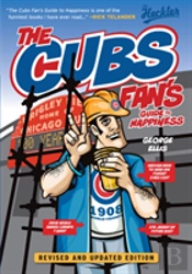 The Cubs Fan'S Guide To Happiness